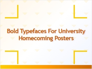 Bold University Homecoming Poster Typefaces for College Events